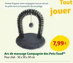 Maxi Zoo Compagnie des Pets food Arc de massage offre