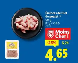 Lidl L'atelier Volaille Émincés de filet de poulet offre