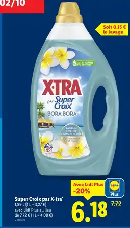 Lidl X-tra Super Croix Bora Bora offre
