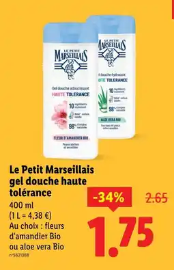 Lidl LE PETIT MARSELLAIS Gel douche haute tolérance offre