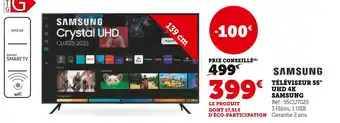 Super U SAMSUNG Téléviseur 55 uhd 4k offre