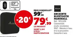 Super U Marshall Enceinte Bluetooth offre
