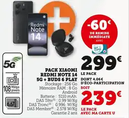 Super U Xiaomi Redmi Note 14 5G + Buds 6 Play offre
