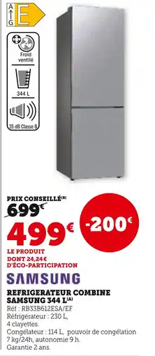 Super U Samsung Réfrigérateur Combine 344 L offre