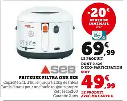 Super U SEB Friteuse Filtra One offre