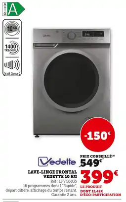 Super U VEDETTE Lave-linge frontal 10 kg offre