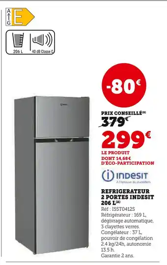 Super U Indesit Réfrigérateur 2 portes 206 L offre