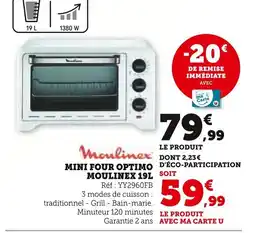 Super U MOULINEX Mini Four Optimo Moulinex 19L offre