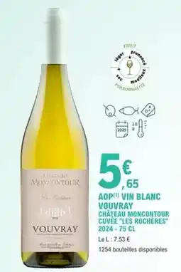 E.Leclerc Château - aop vin blanc vouvray offre