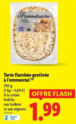 Lidl Tarte flambée gratinée à l'emmental offre