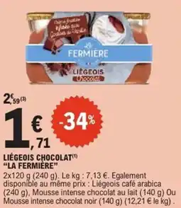 E.Leclerc Express Liégeois chocolat la fermiere offre