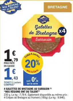 E.Leclerc Express 4 galettes de bretagne au sarrasin nos régions ont du talent offre
