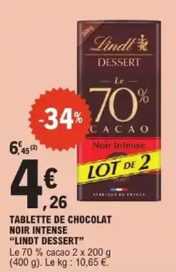 E.Leclerc Express Tablette de chocolat noir intense lindt dessert offre