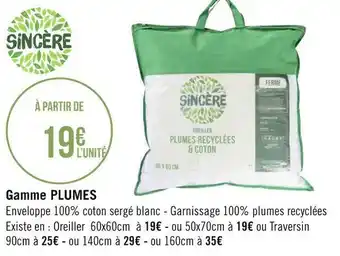 Géant Casino Sincère gamme plumes offre