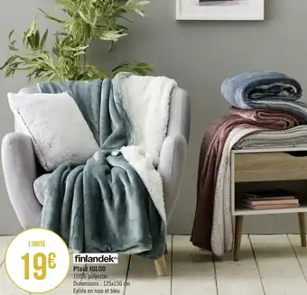 Géant Casino Finlandek plaid igloo offre