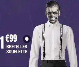 La Foir'Fouille Bretelles squelette offre