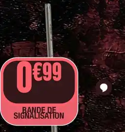 La Foir'Fouille Bande de signalisation offre