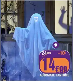 La Foir'Fouille Automate fantôme offre