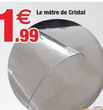 Bazarland Le mètre de Cristal offre