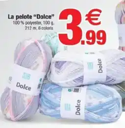 Bazarland La pelote "Dolce" offre