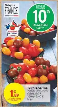 Intermarché Tomate cerise offre