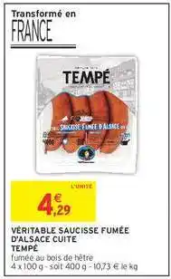 Intermarché Véritable Saucisse Fumée d'Alsace Cuite 'Tempé' offre