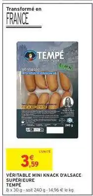 Intermarché VÉRITABLE MINI KNACK D'ALSACE SUPÉRIEURE TEMPÉ offre