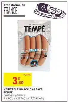 Intermarché VÉRITABLE KNACK D'ALSACE TEMPE offre
