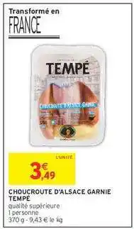 Intermarché CHOUCROUTE D'ALSACE GARNIE “TEMPÉ” offre
