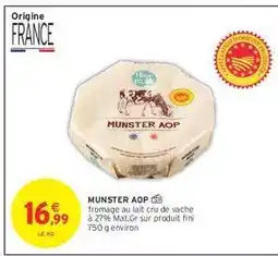 Intermarché Munster AOP offre