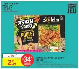 Intermarché ASIAN SALAD POULET CURRY SODEBO offre
