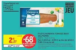 Intermarché FILETS HARENGS FUMAGE DOUX DELPIERRE offre