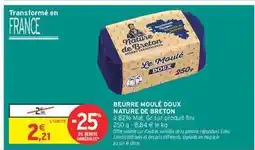 Intermarché BEURRE MOULÉ DOUX NATURE DE BRETON offre