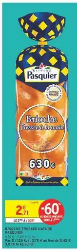 Intermarché Brioche Tressée Nature Pasquier offre
