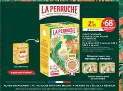 Intermarché SUCRE CASSONADE BLOND DE CANNE POUDRE LA PERRUCHE offre