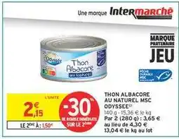 Intermarché THON ALBACORE AU NATUREL MSC ODYSSÉE offre