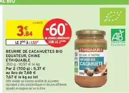 Intermarché BEURRE DE CACAHUÈTES BIO EQUATEUR, CHINE ETHIQUABLE offre