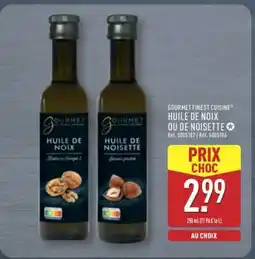 ALDI Gourmet finest cuisine huile de noix ou de noisette offre