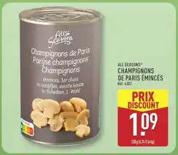 ALDI ALL SEASONS CHAMPIGNONS DE PARIS ÉMINCÉS offre