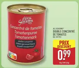 ALDI ALL SEASONS DOUBLE CONCENTRÉ DE TOMATES offre