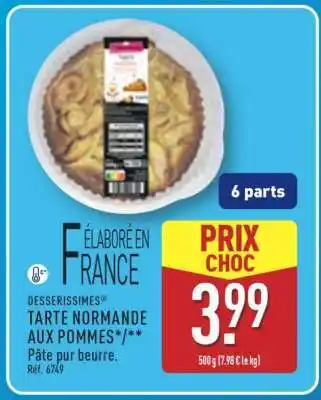 ALDI DESSERISSIMES TARTE NORMANDE AUX POMMES offre