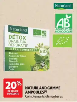Auchan Parapharmacie NATURLAND Gamme ampoules offre