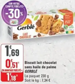 G20 GERBLÉ Biscuit lait chocolat sans huile de palme offre