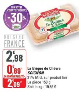 G20 SOIGNON La Brique de Chèvre offre
