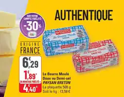 G20 PAYSAN BRETON Le Beurre Moulé Doux ou Demi-sel offre