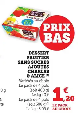 Bi1 Dessert fruitier sans sucres ajoutes charles & alice offre