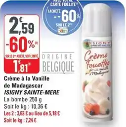G20 ISIGNY SAINTE-MERE Crème à la Vanille de Madagascar offre