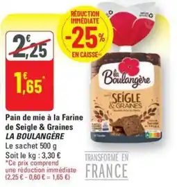 G20 LA BOULANGÈRE Pain de mie à la Farine de Seigle & Graines offre