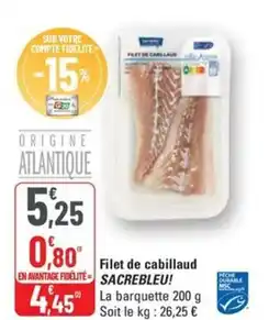 G20 SACREBLEU! Filet de cabillaud offre