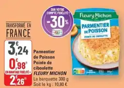 G20 FLEURY MICHON Parmentier de Poisson Pointe de ciboulette offre
